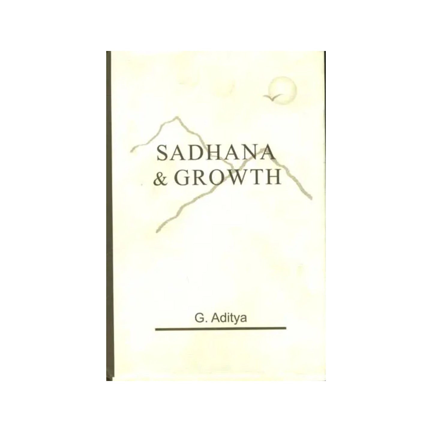 Sadhana & Growth - Totally Indian