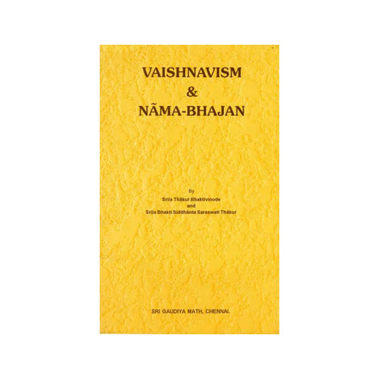 Vaishnavism & Nama-bhajan - Totally Indian