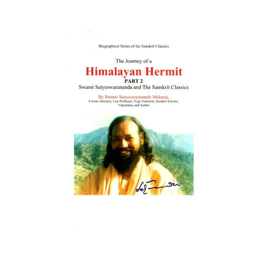 The Journey Of A Himalayan Hermit (Part 2) - Totally Indian