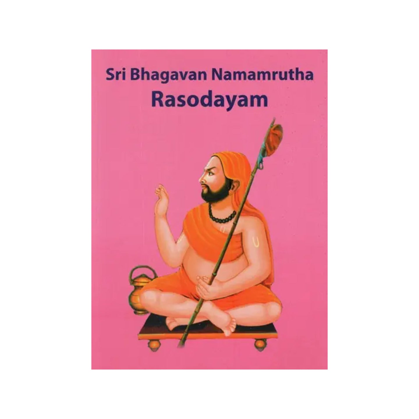 Sri Bhagavan Namamrutha Rasodayam - Totally Indian