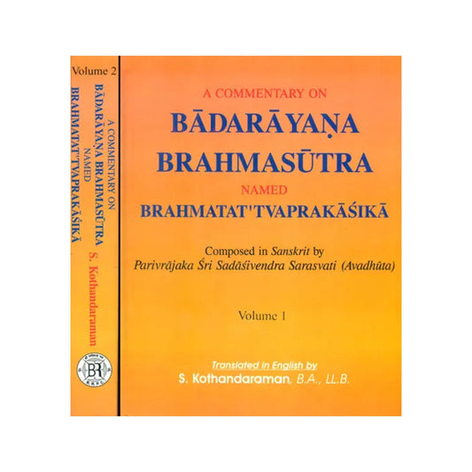 A Commentary On Badarayana Brahmasutra Named Brahmatat Tvaprakasika (Set Of 2 Volumes) - Totally Indian