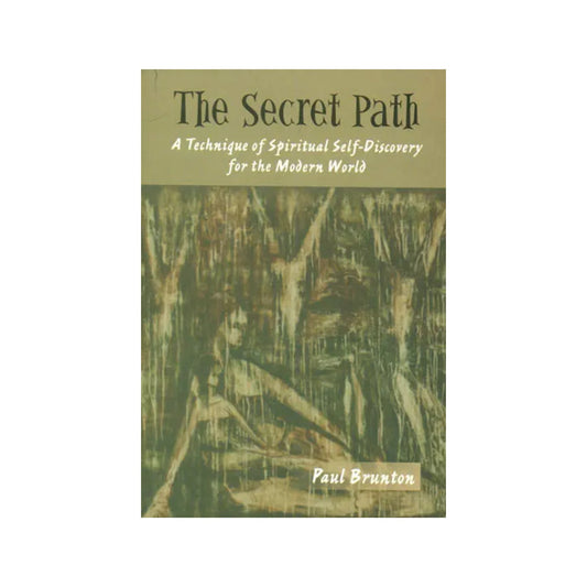 The Secret Path (A Technique Of Spritual Self - Discovery For The Modrn World) - Totally Indian