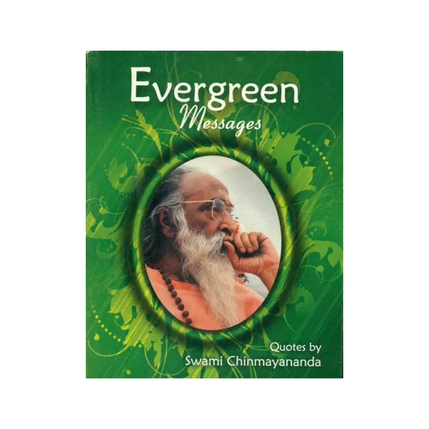 Evergreen Messages - Totally Indian