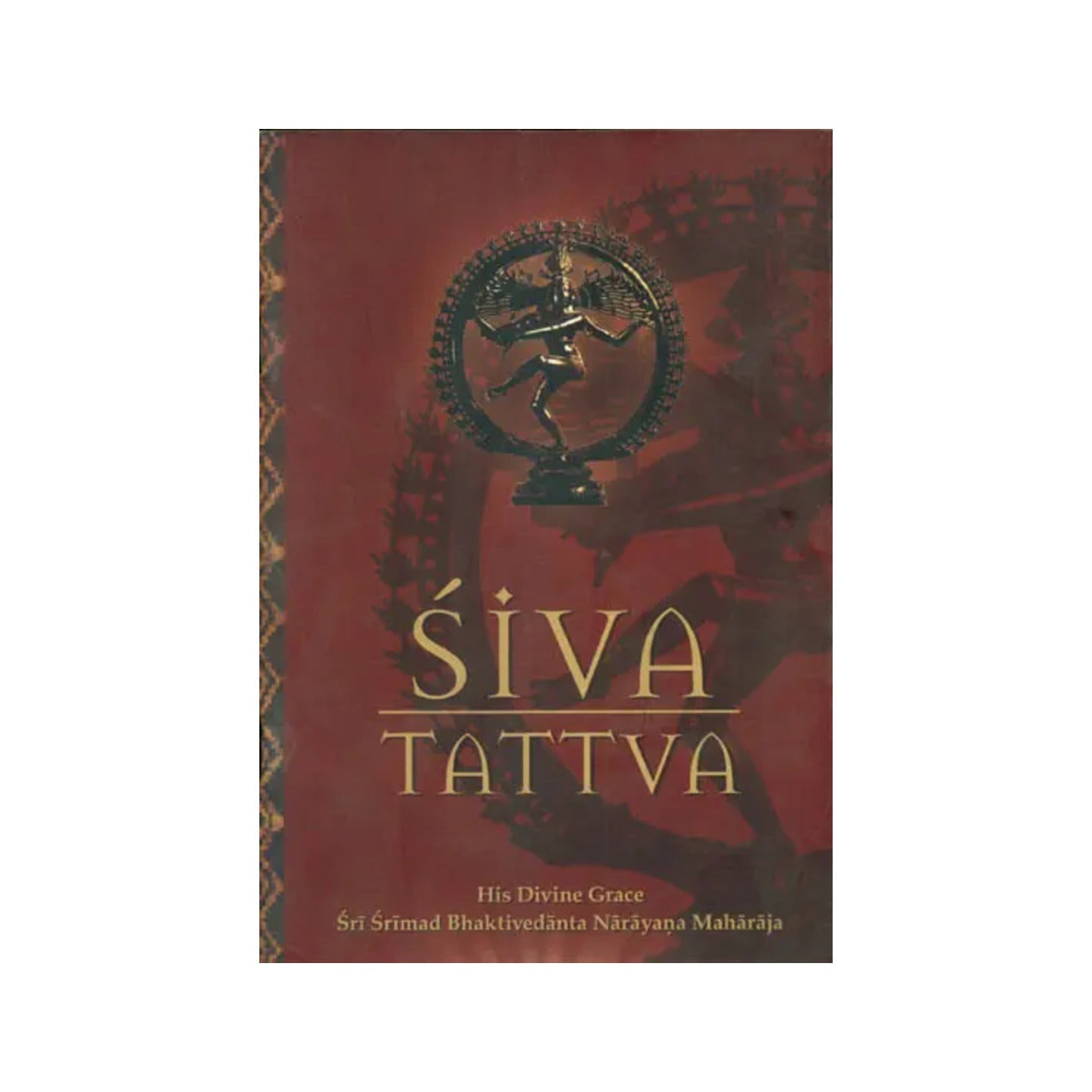 Siva Tattva - Totally Indian