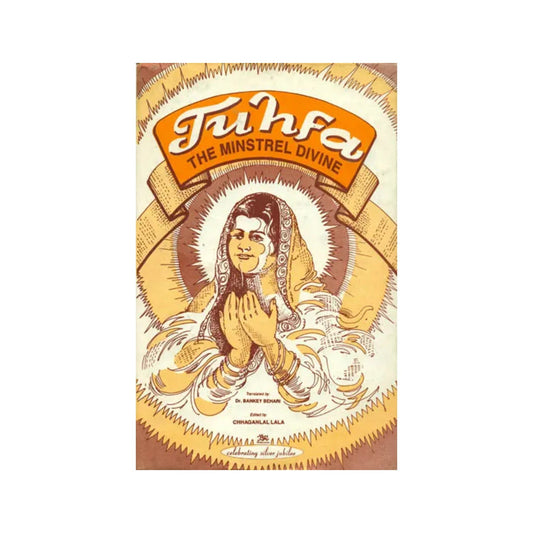 Tuhfa: The Minstrel Divine (Story Of An Iranian Woman-saint) - Totally Indian