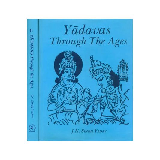 Yadavas Through The Ages - Totally Indian