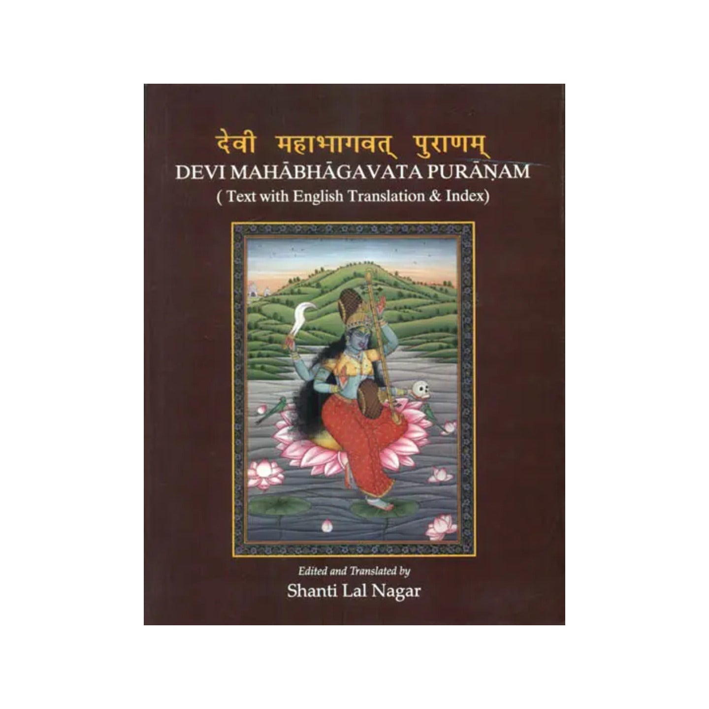 Devi Mahabhagavata Purana (Sanskrit Text With English Translation) - Totally Indian