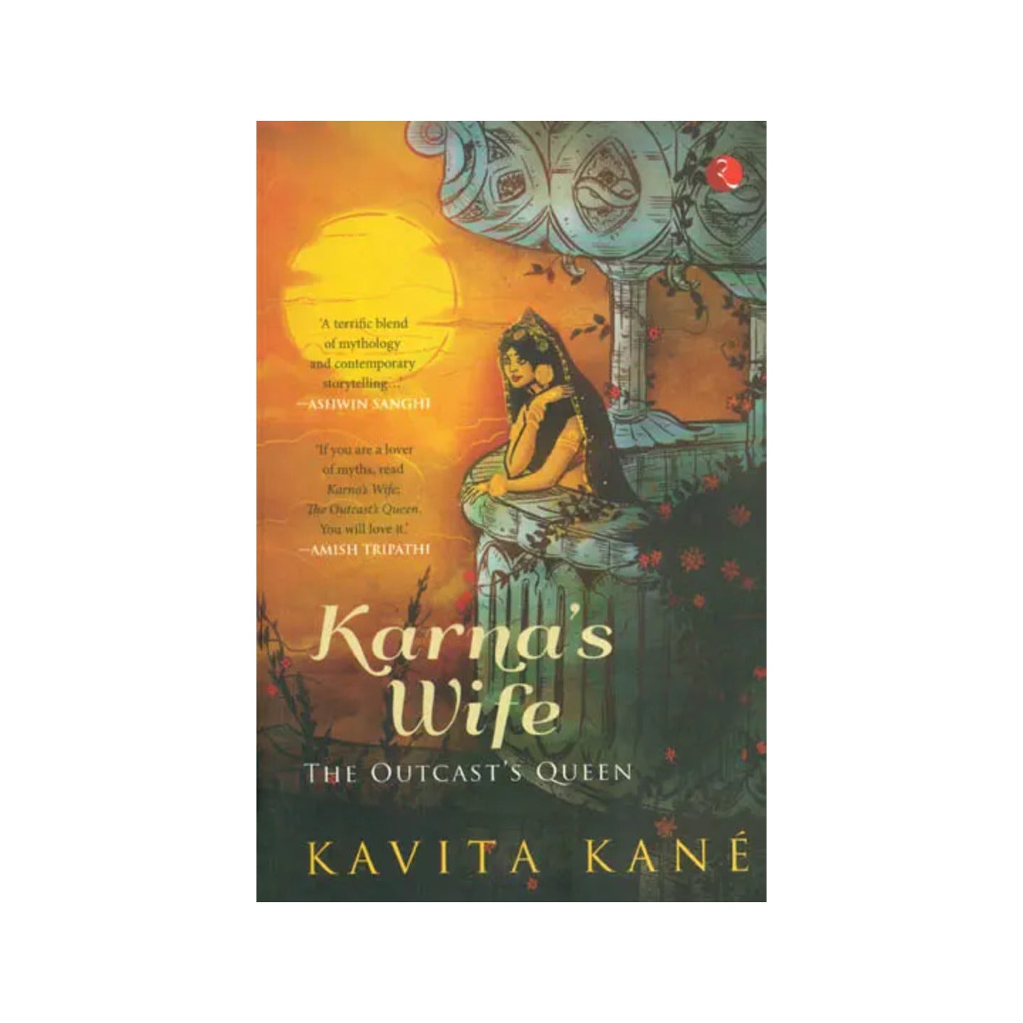 Karna's Wife (The Outcast's Queen) - Totally Indian