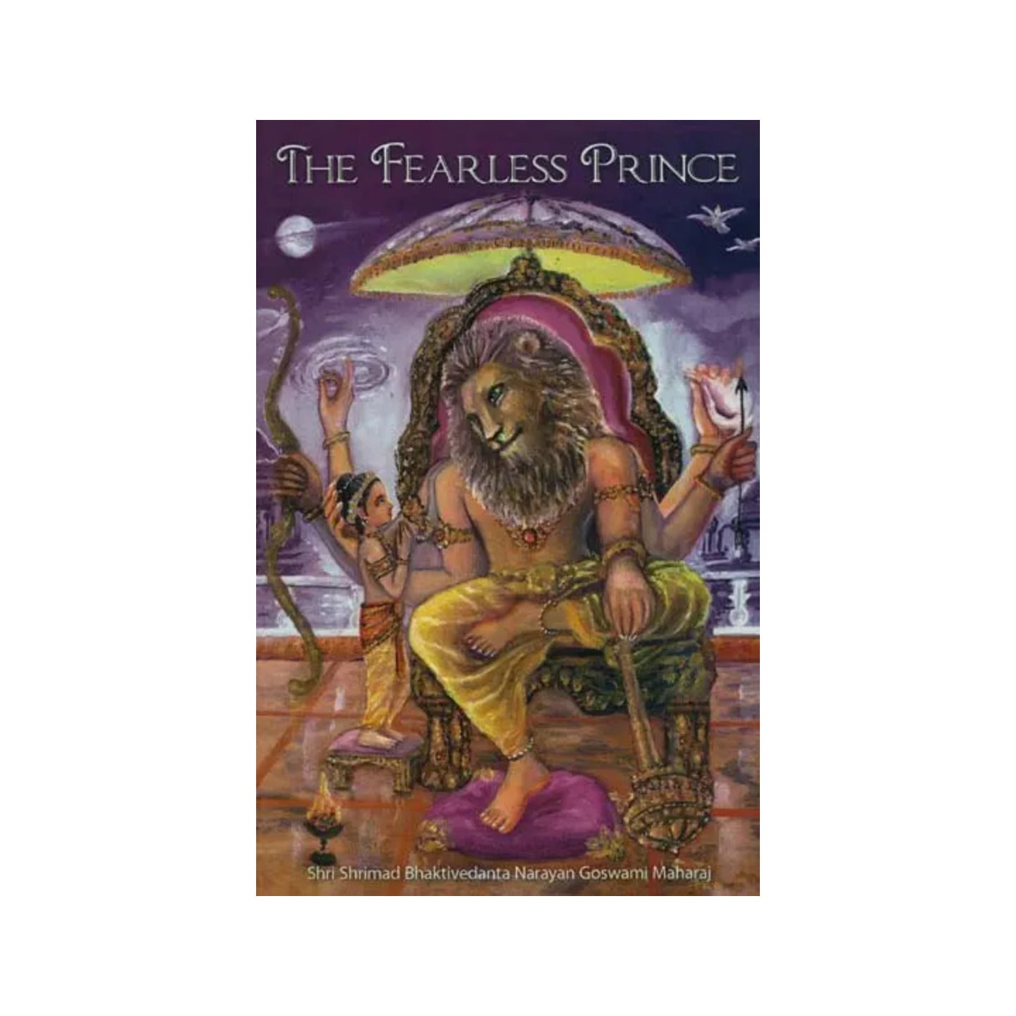 The Fearless Prince (The Story Of Prahlad Maharaj) - Totally Indian