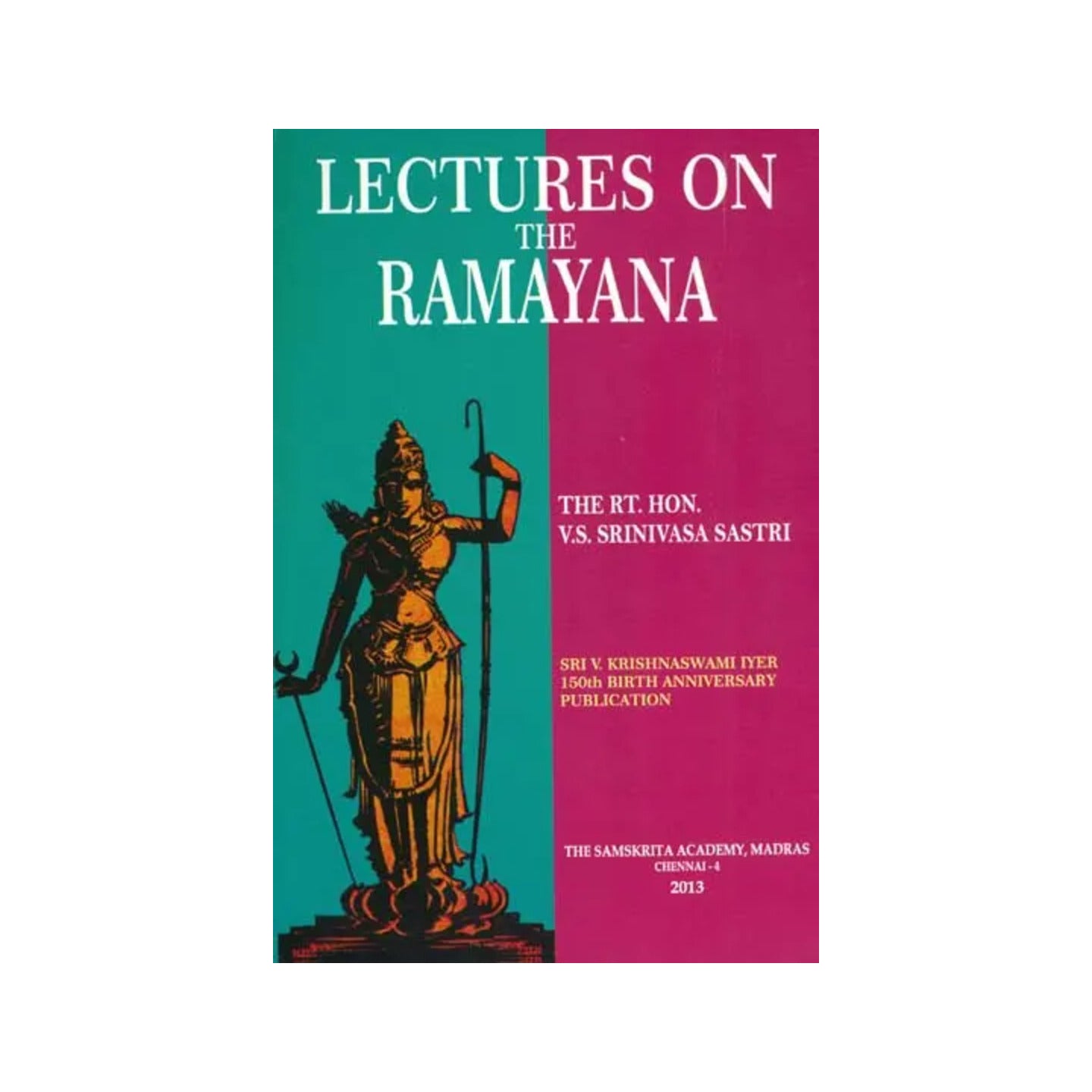 Lectures On The Ramayana - Totally Indian