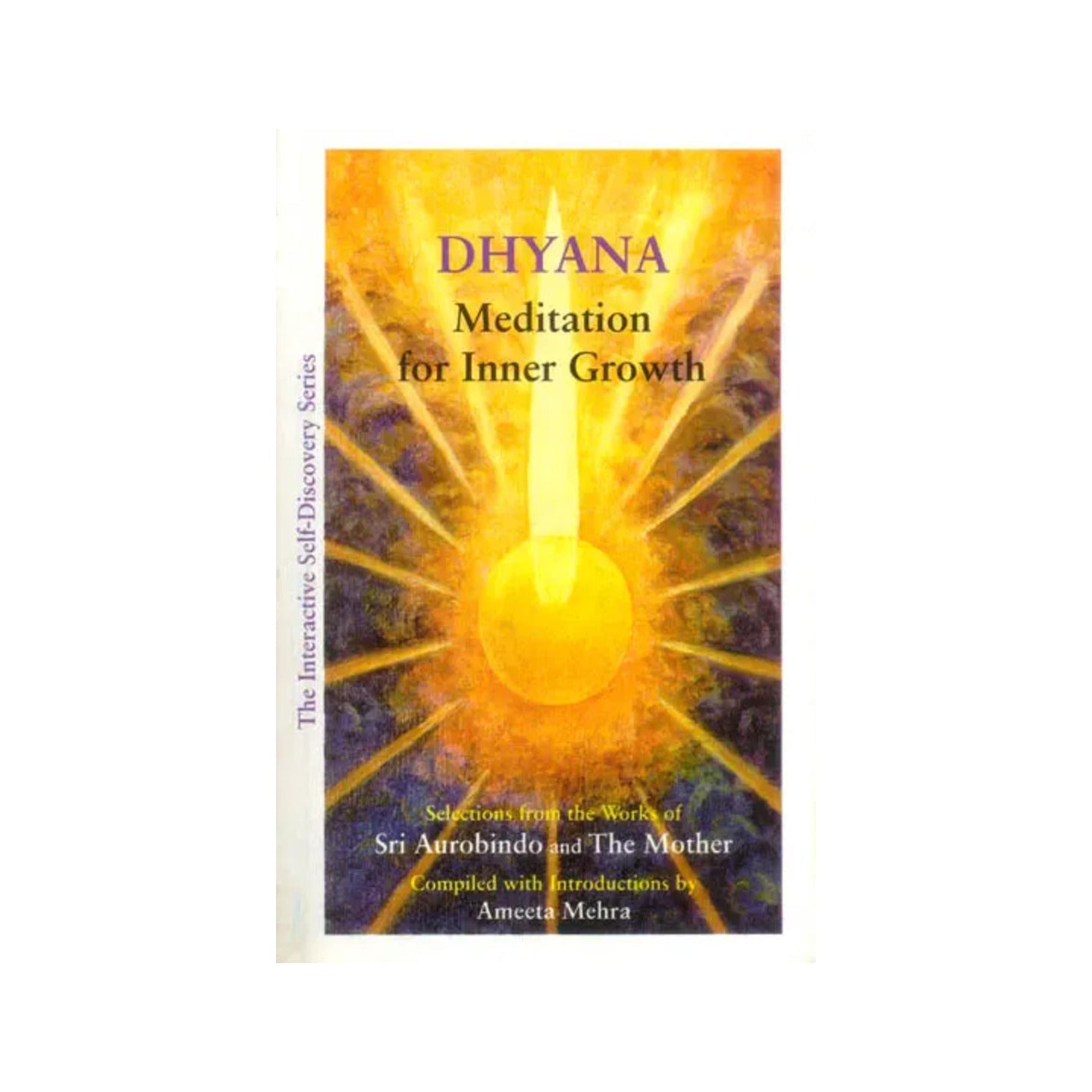 Dhyana (Meditation For Inner Growth) - Totally Indian