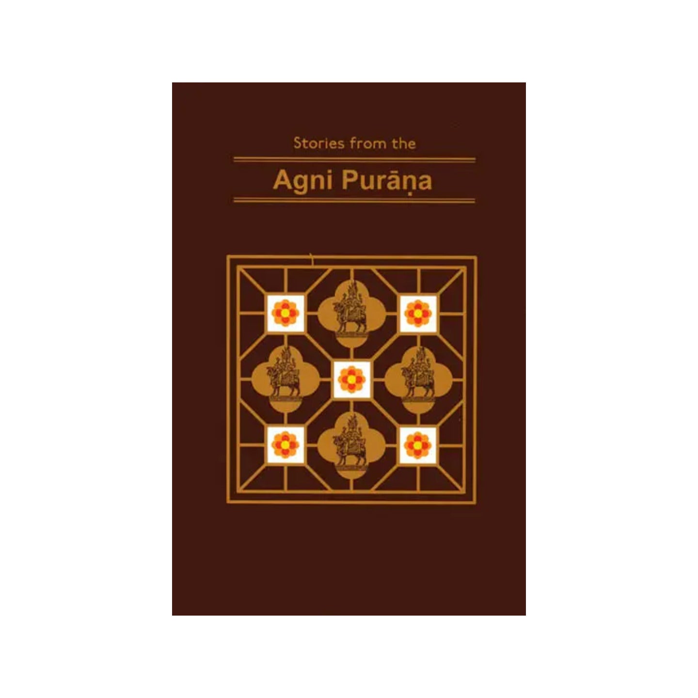 Stories From The Agni Purana - Totally Indian