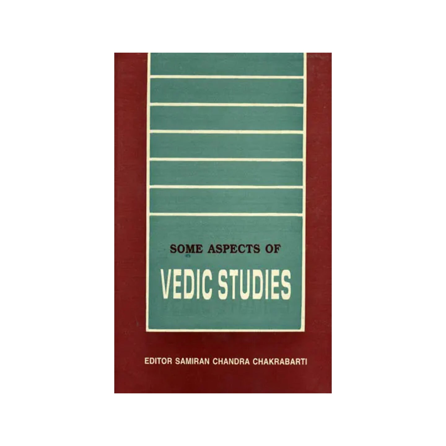 Some Aspects Of Vedic Studies - Totally Indian