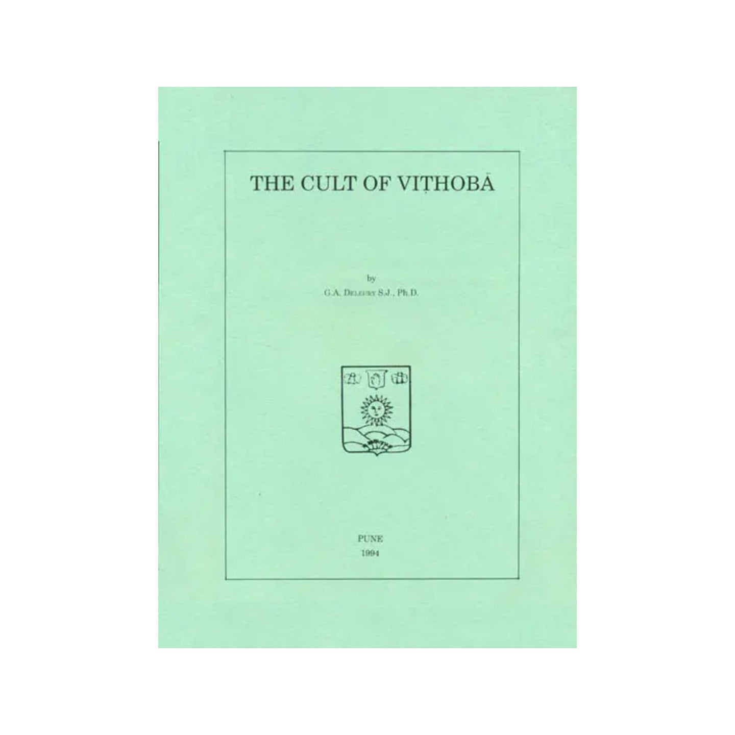 The Cult Of Vithoba - A Super Rare Book - Totally Indian