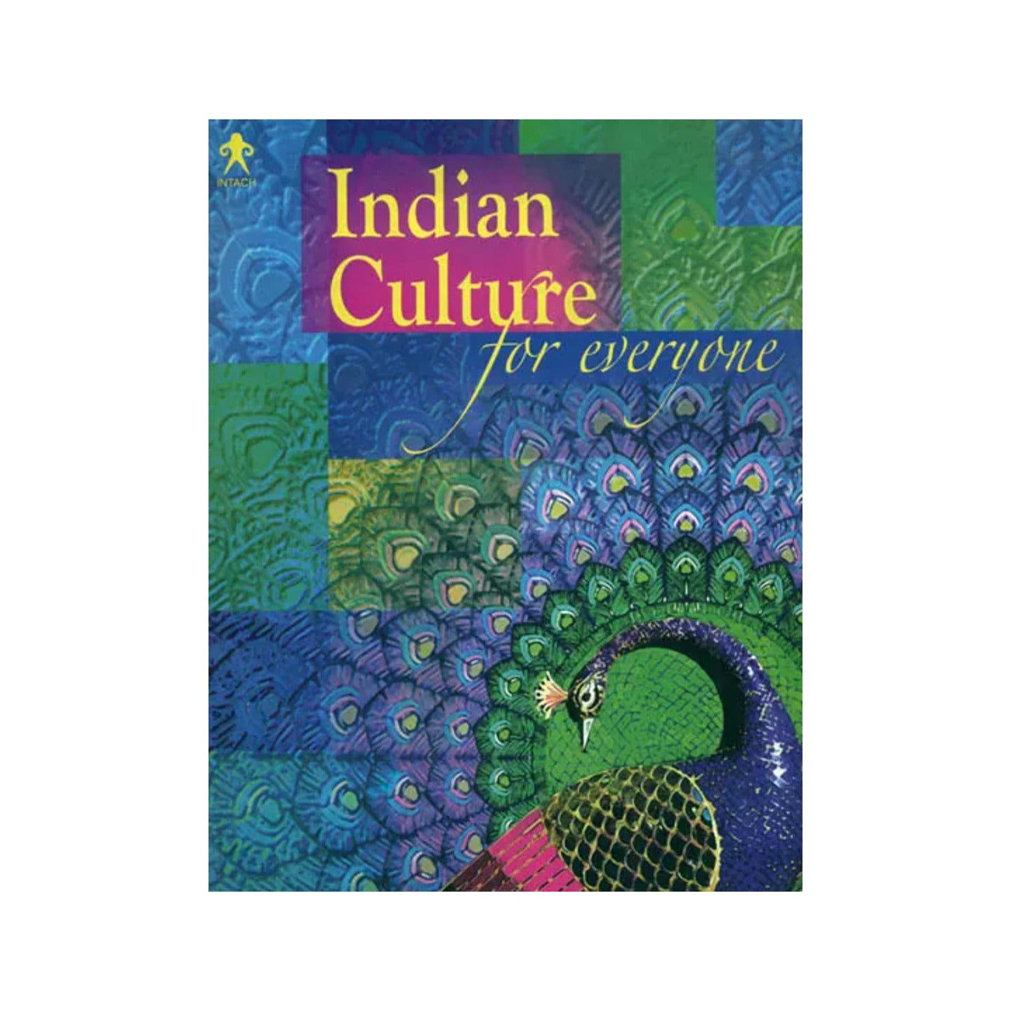 Indian Culture For Everyone - Totally Indian