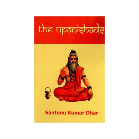 The Upanishads (Sanskrit Text With Transliteration With Word-to-word Meaning And English Translation) - Totally Indian