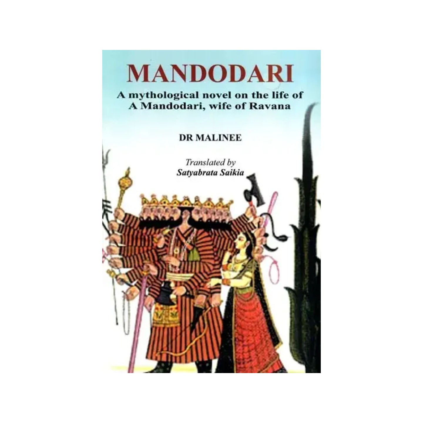 Mandodari (A Mythological Novel On The Life Of Mandodari, Wife Of Ravana) - Totally Indian