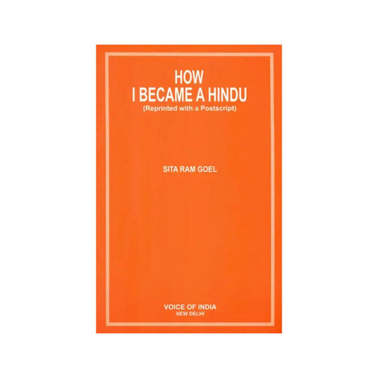 How I Became A Hindu (Reprinted With A Postscript) - Totally Indian