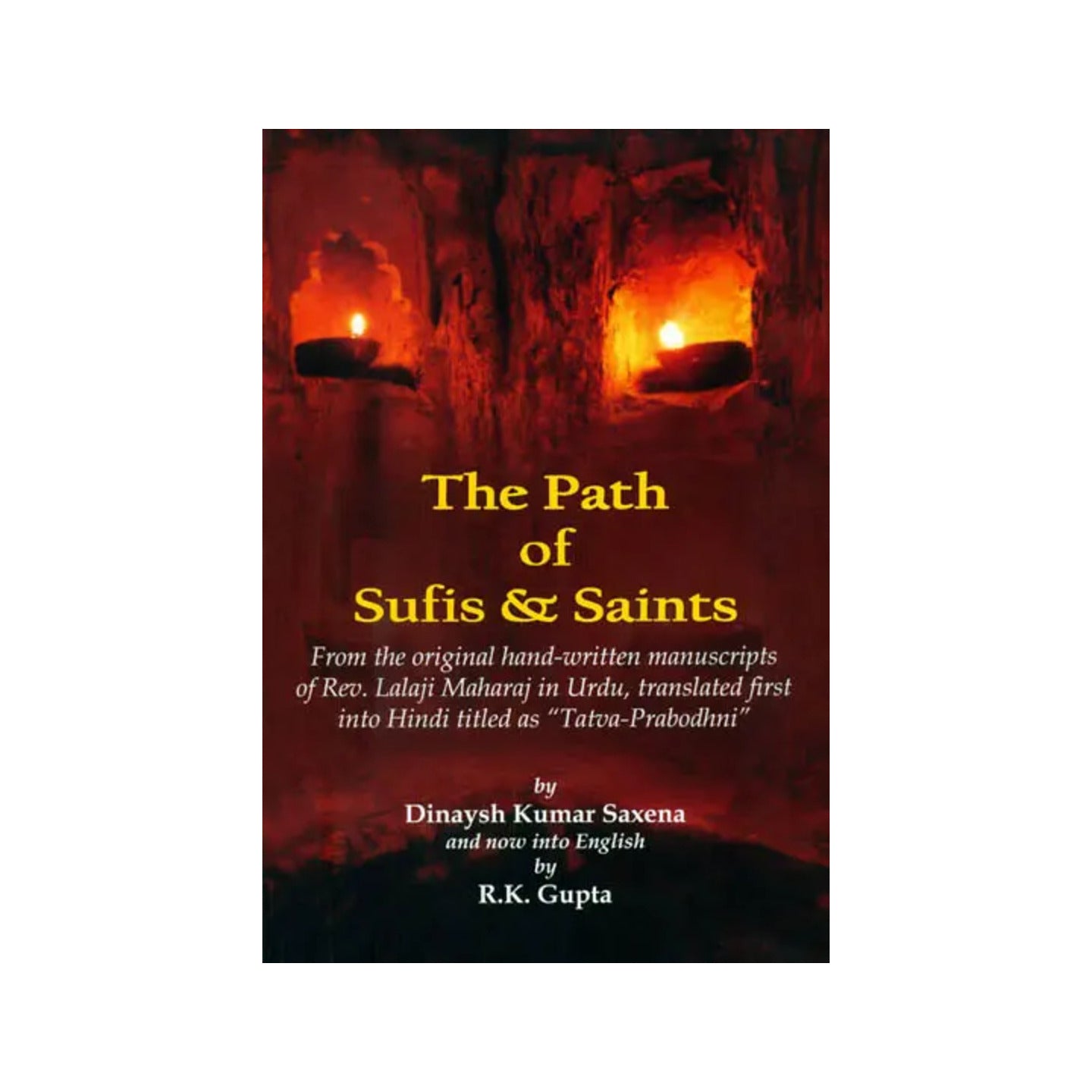 The Path Of Sufis And Saints - Totally Indian