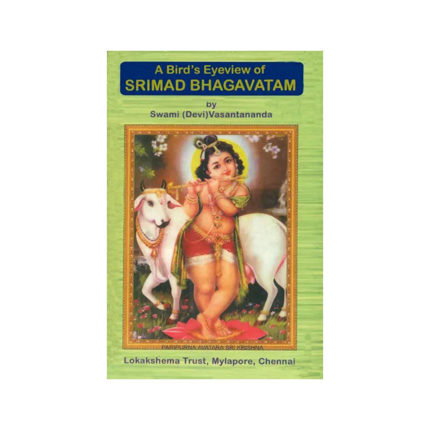 A Bird's Eyeview Of Srimad Bhagavatam - Totally Indian