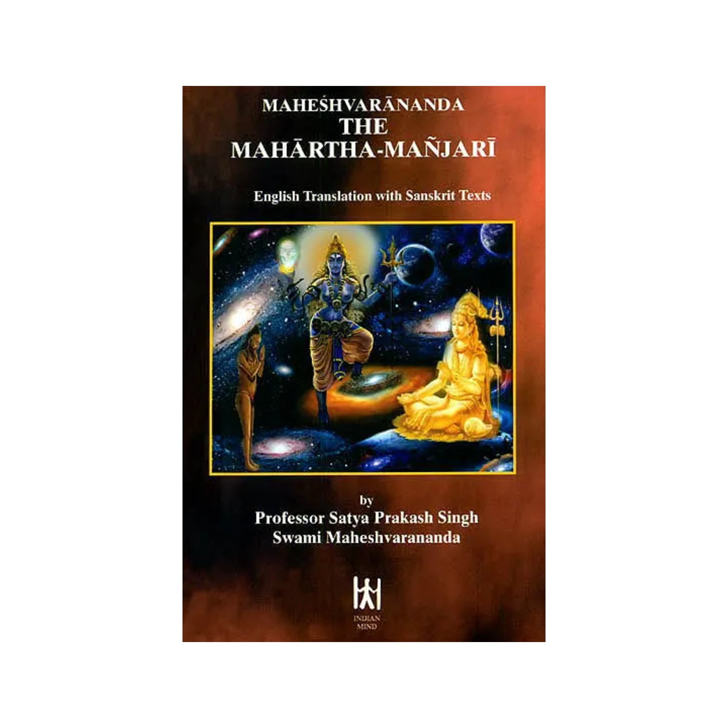 The Mahartha-manjari Of Maheshvarananda - Totally Indian