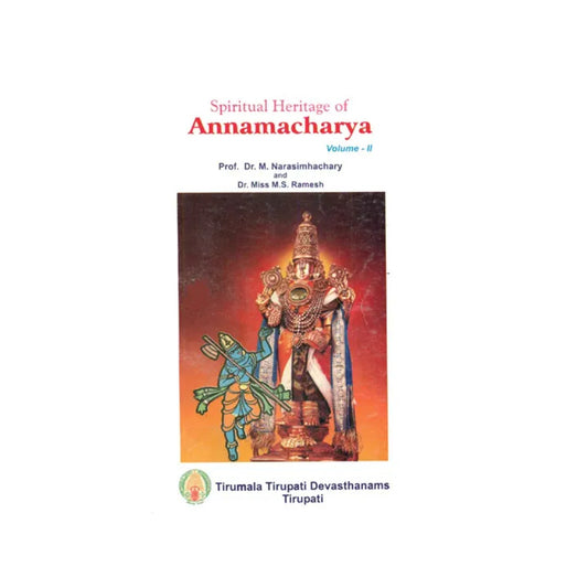 Spiritual Heritage Of Annamacharya (Volume Ii) - Totally Indian