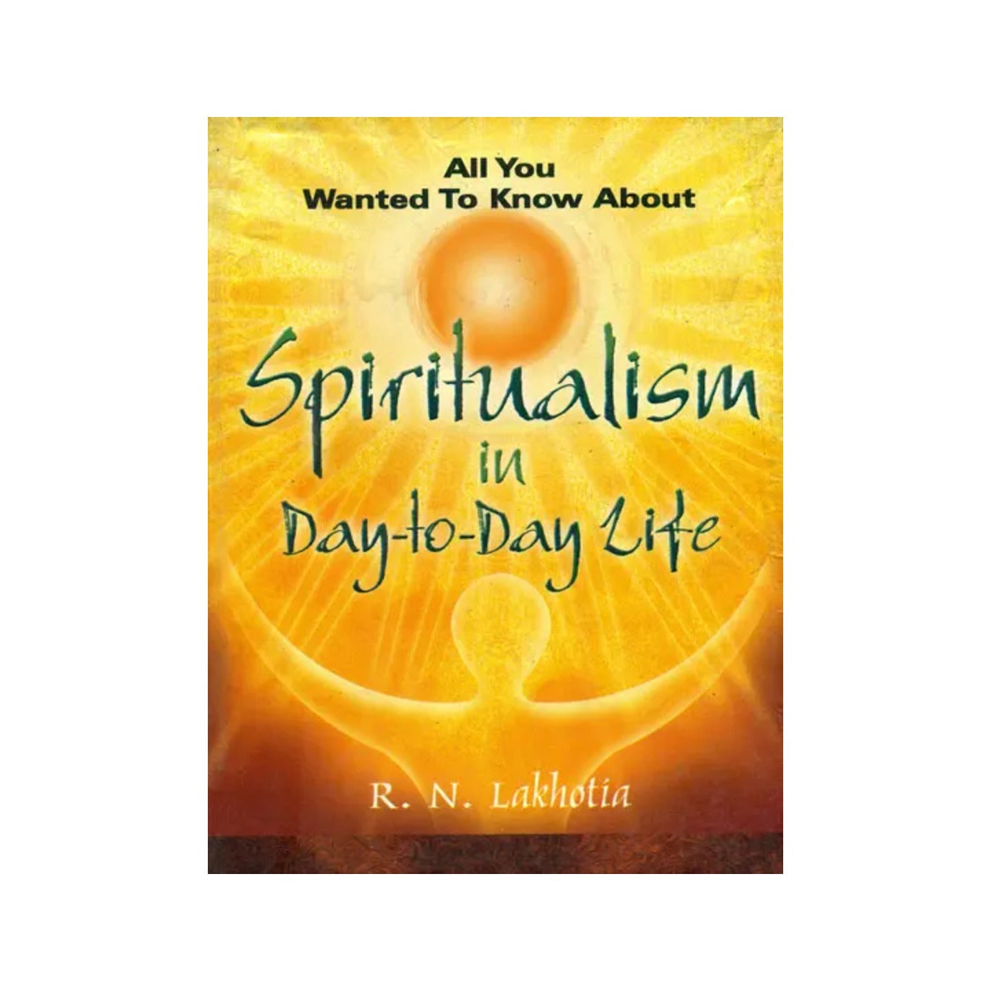 All You Wanted To Know About Spiritualism In Day-to-day Life - Totally Indian