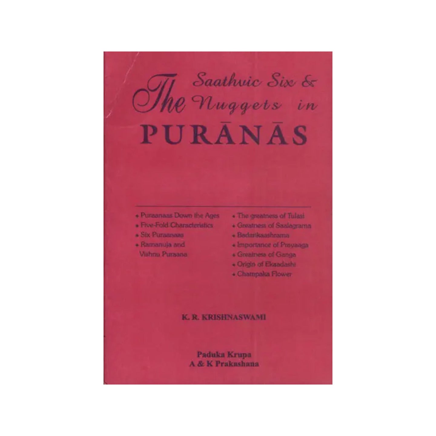 The Saathvic Six And The Nuggets In Puranas - Totally Indian