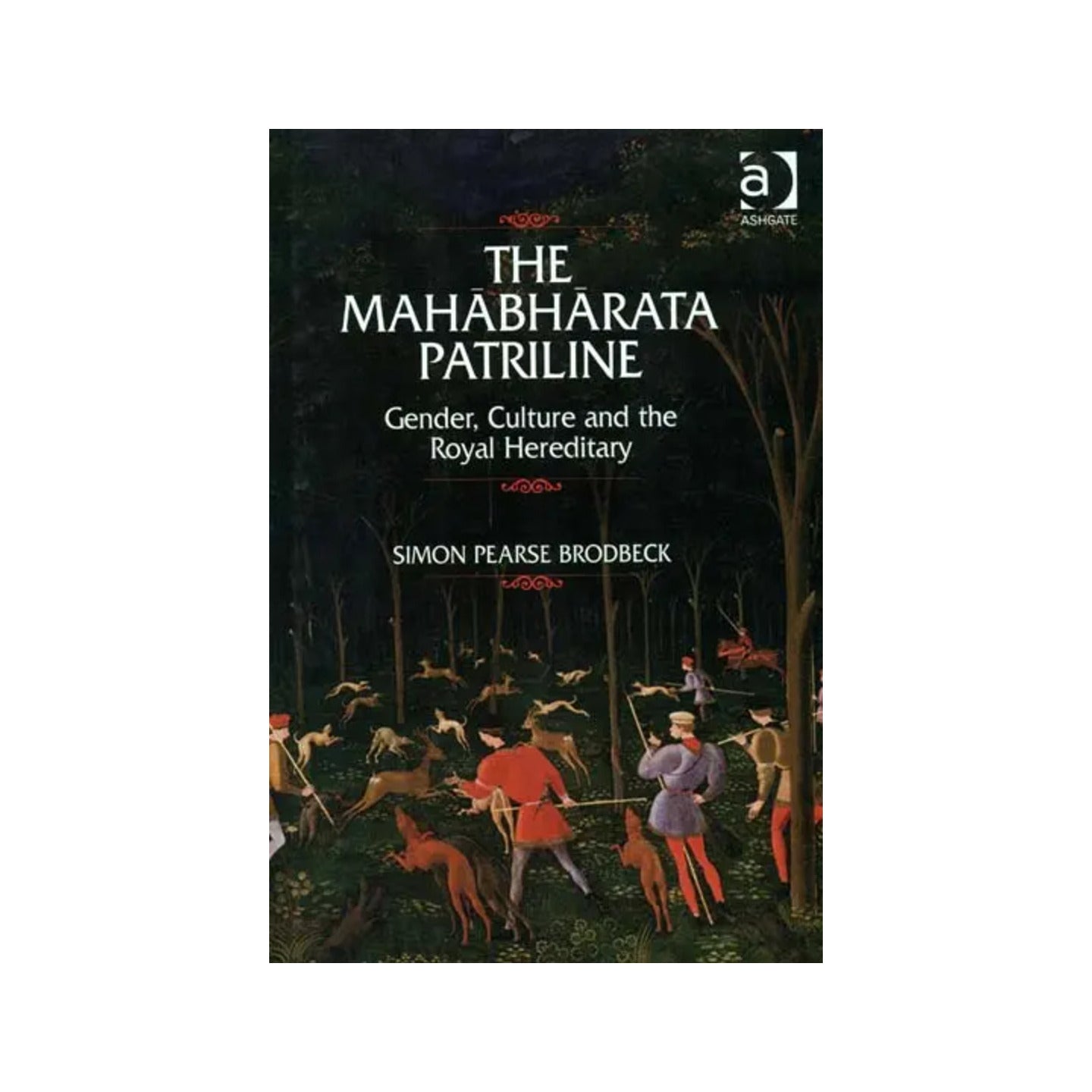 The Mahabharata Patriline (Gender, Culture And The Royal Hereditary) - Totally Indian