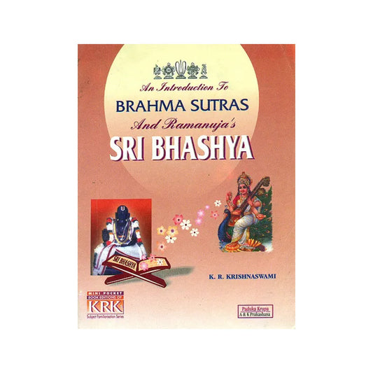 An Introduction To Brahma Sutras And Ramanuja's Sri Bhashya - Totally Indian