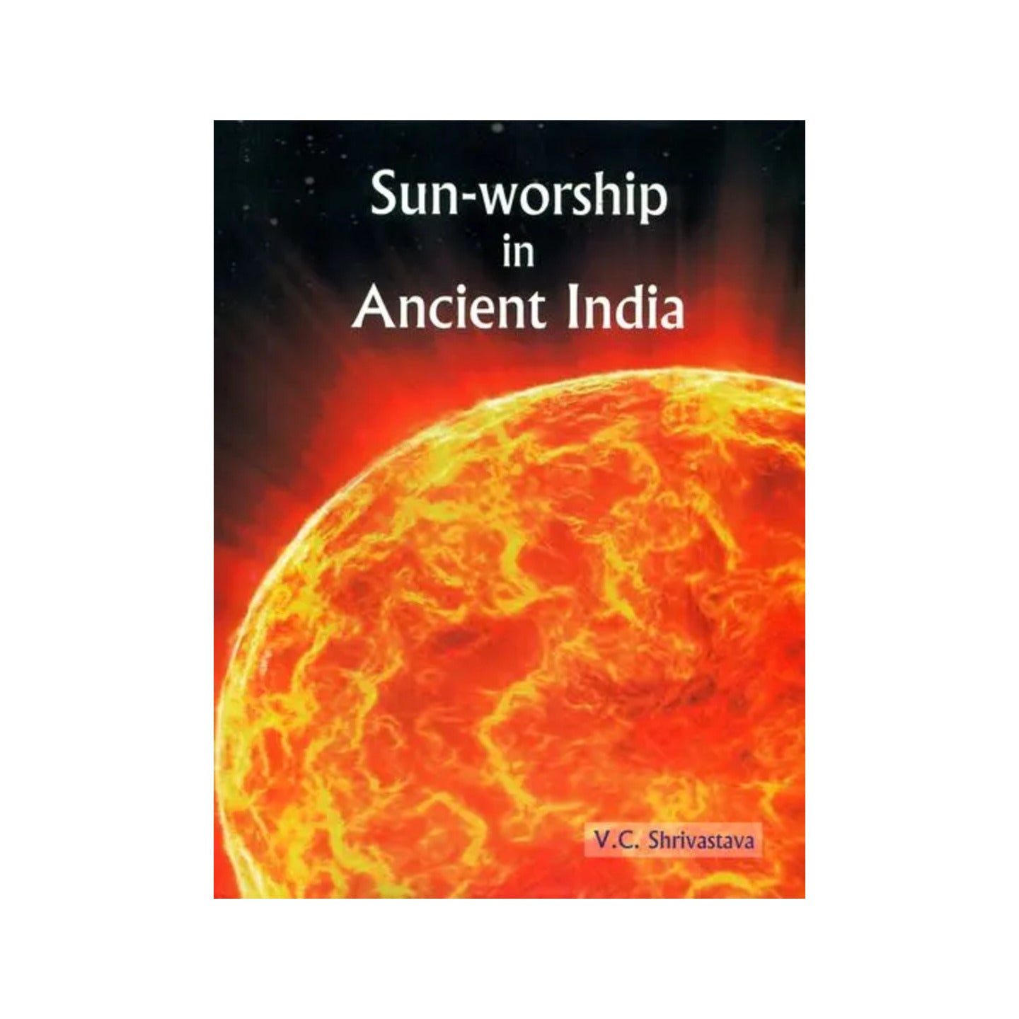 Sun Worship In Ancient India - Totally Indian