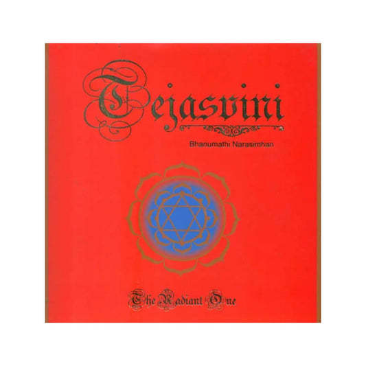 Tejasvini (The Radiant One) - Totally Indian