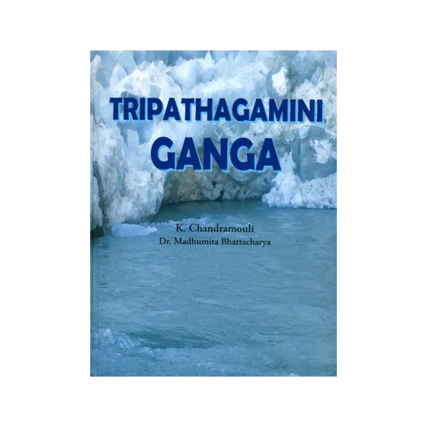 Tripathagamini Ganga - Totally Indian