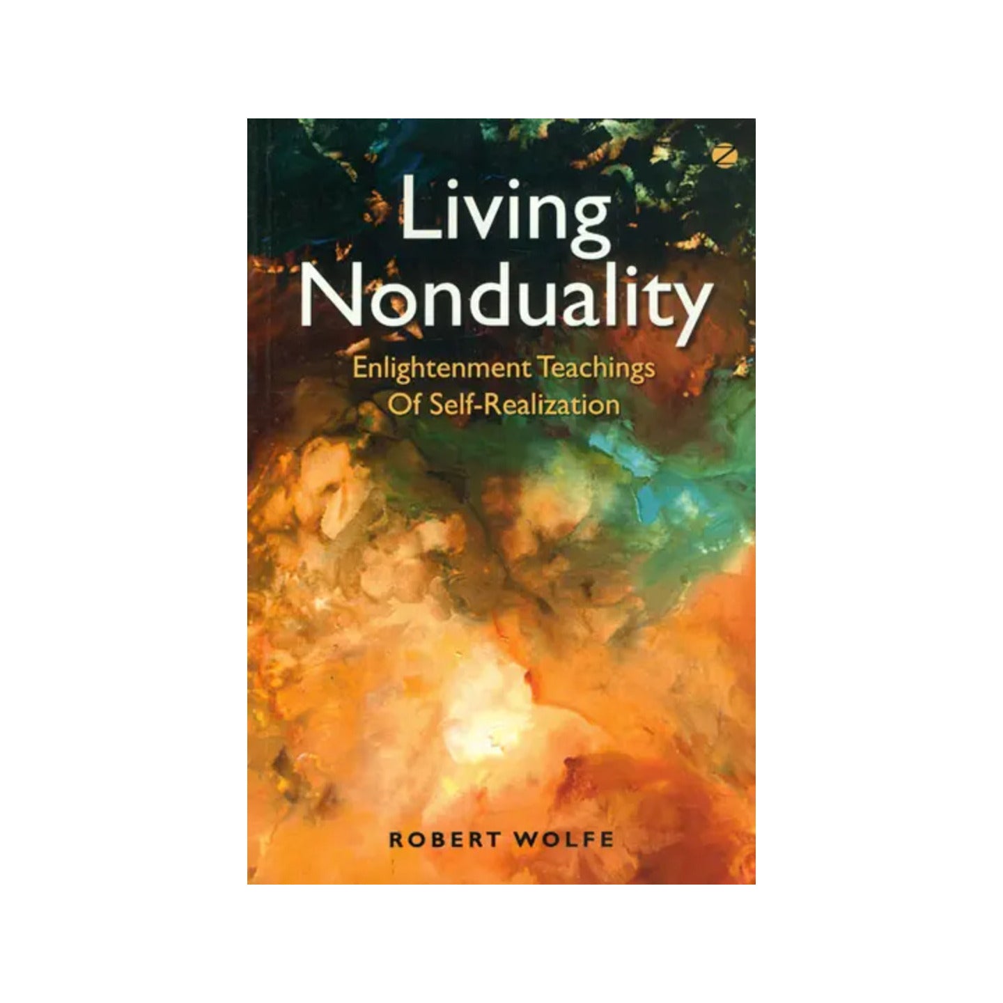 Living Nonduality (Enlightenment Teachings Of Self-realization) - Totally Indian