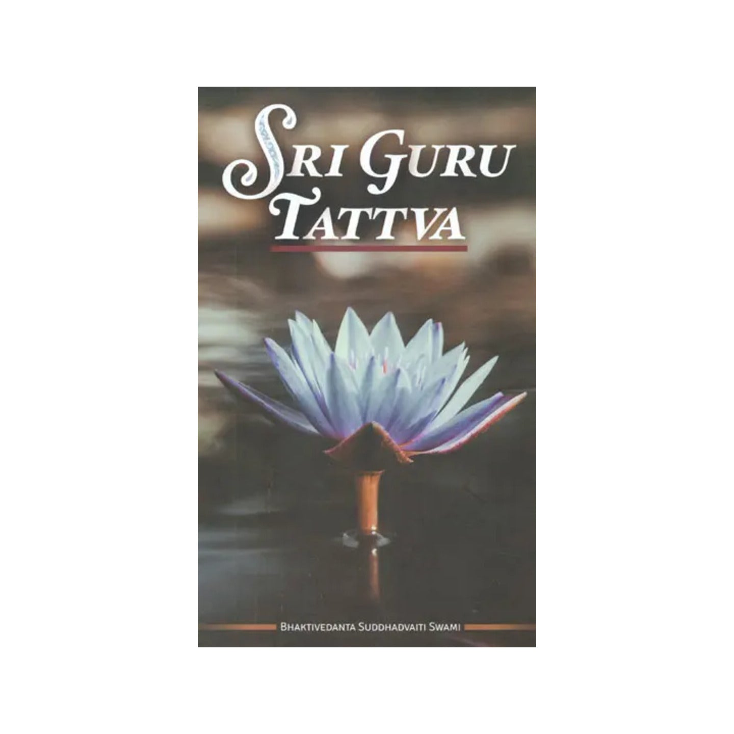 Sri Guru Tattva - Totally Indian