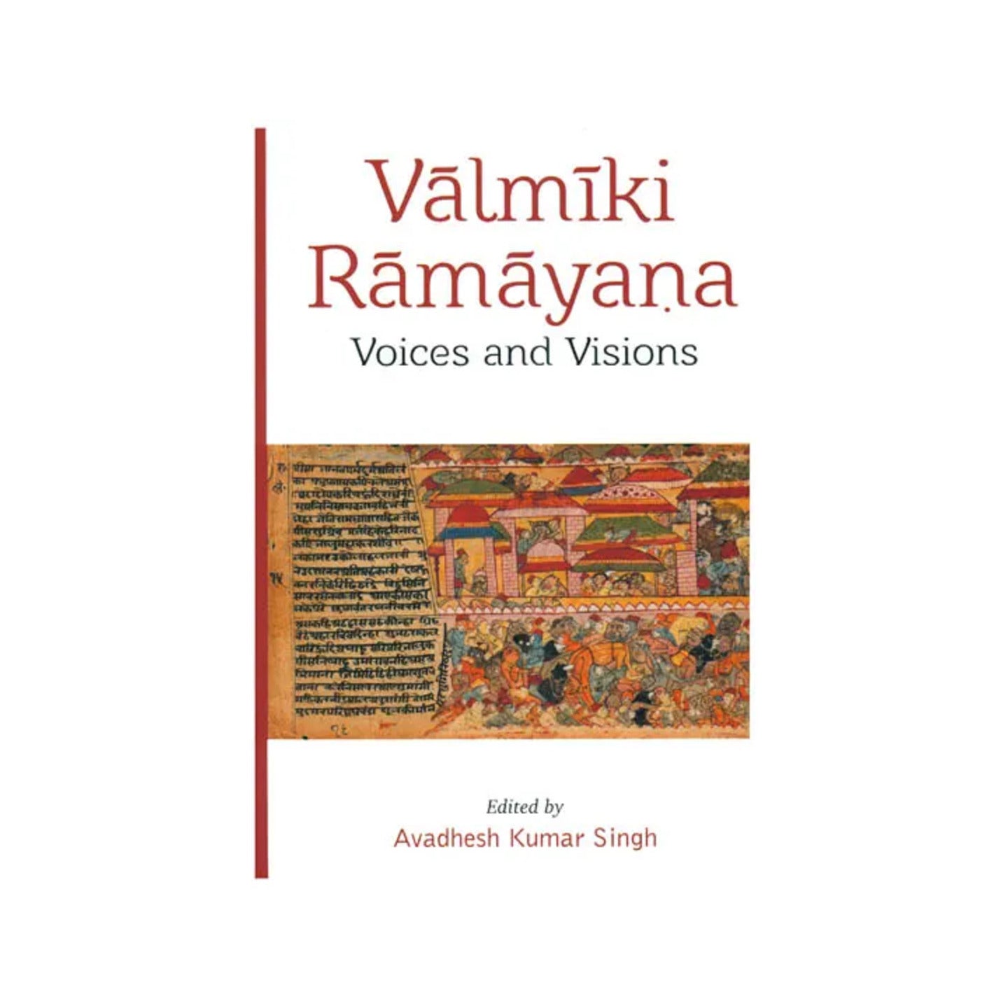 Valmiki Ramayana: Voices And Visions - Totally Indian