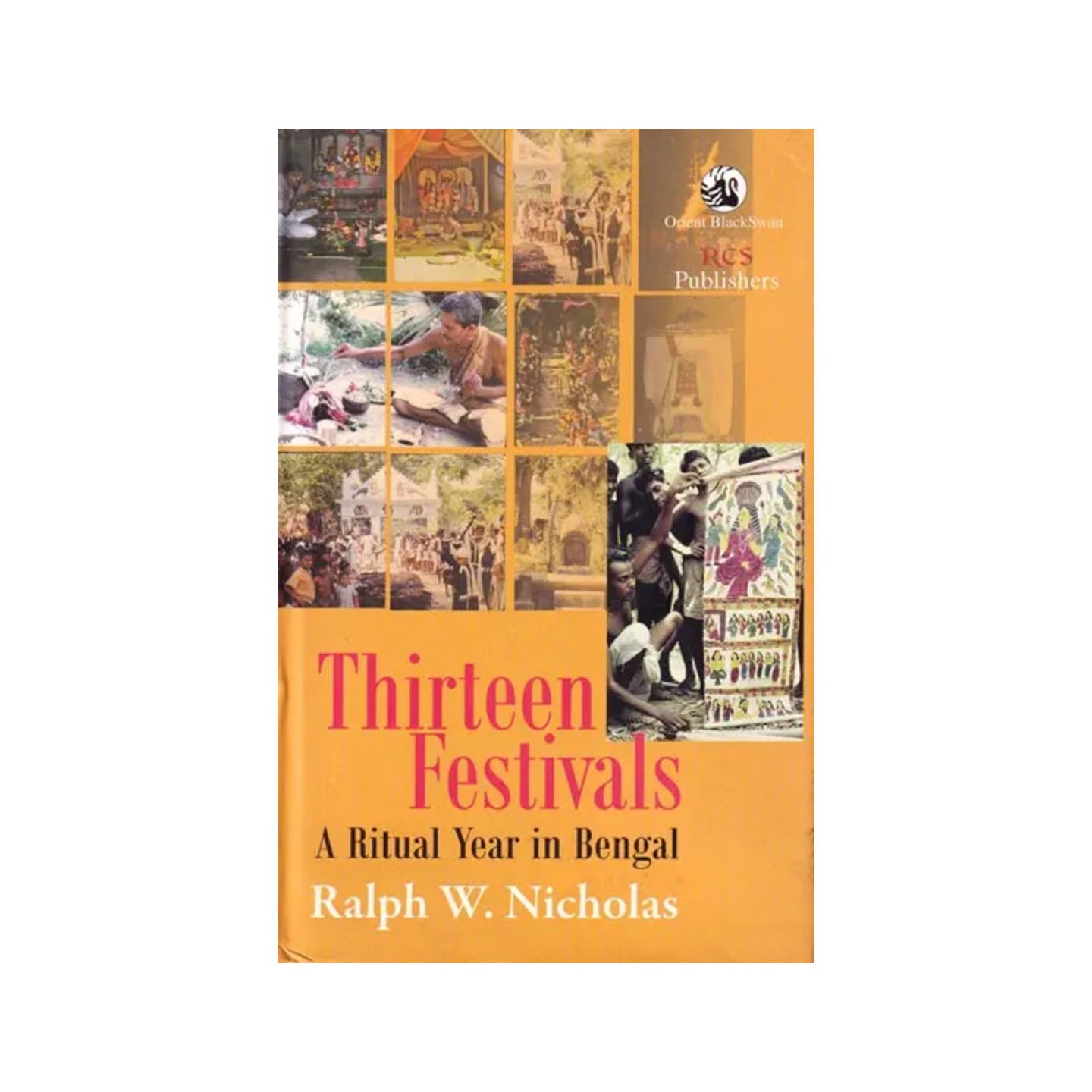 Thirteen Festivals: A Ritual Year In Bengal - Totally Indian