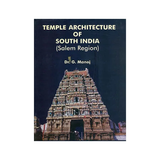 Temple Architecture Of South India (Salem Region) - Totally Indian