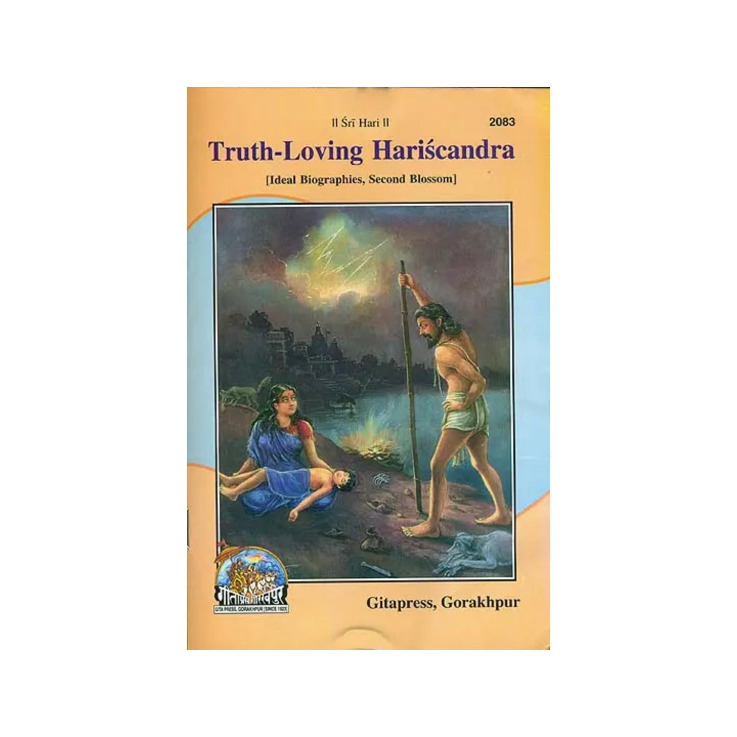 Truth Loving Hariscandra (Ideal Biographies, Second Blossom) - Totally Indian