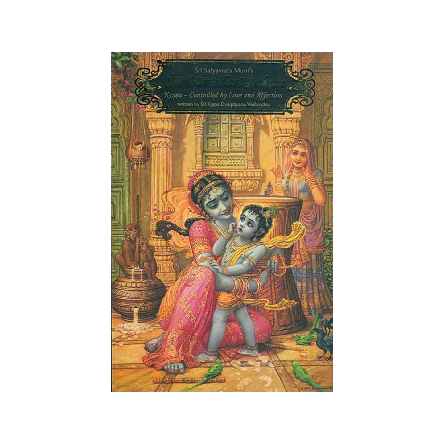 Sri Damodarastakam (Krsna - Controlled By Love And Affection) - Totally Indian