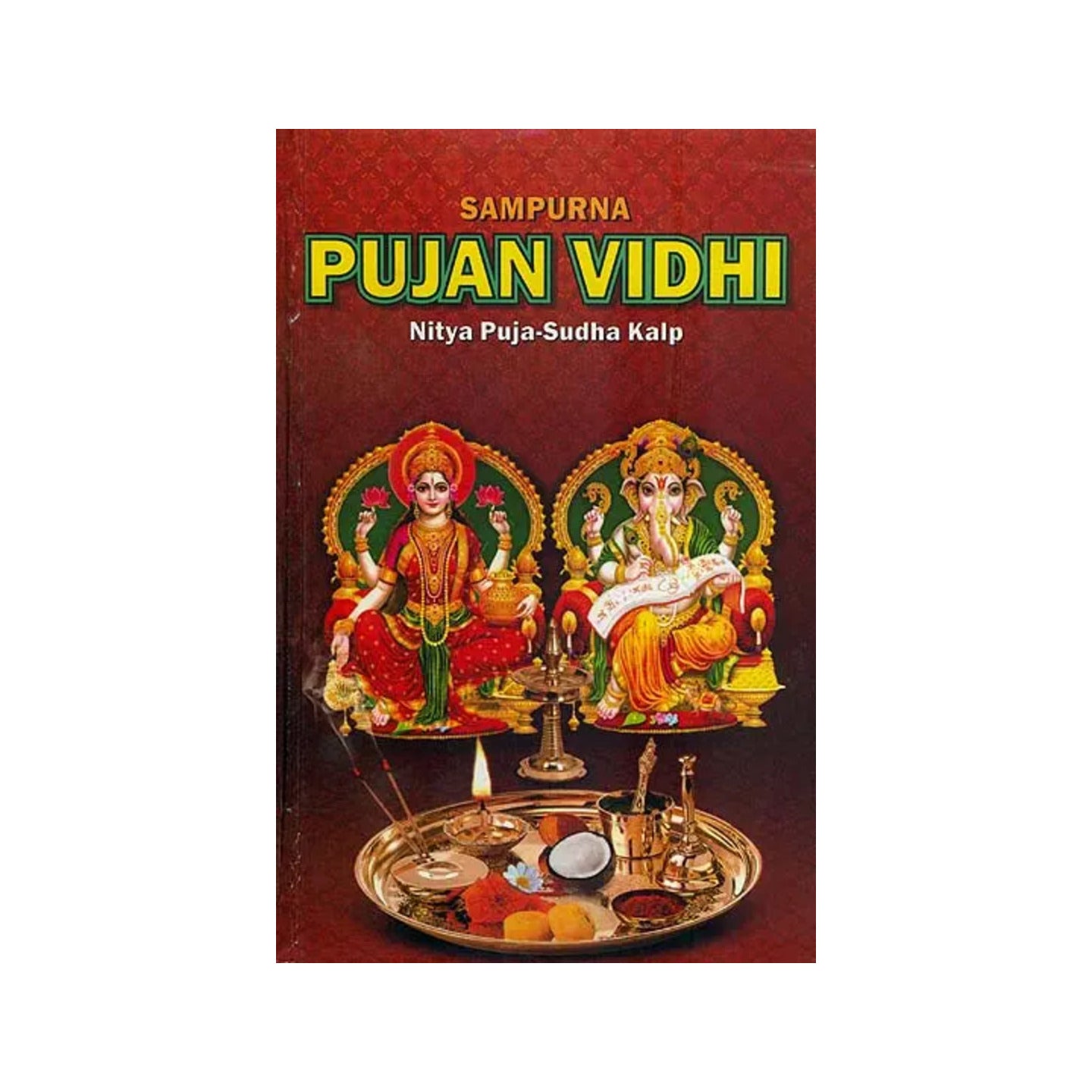 Sampurna Pujan Vidhi With Transliteration Of Mantras (Nitya Puja Sudha Kalp) - Totally Indian