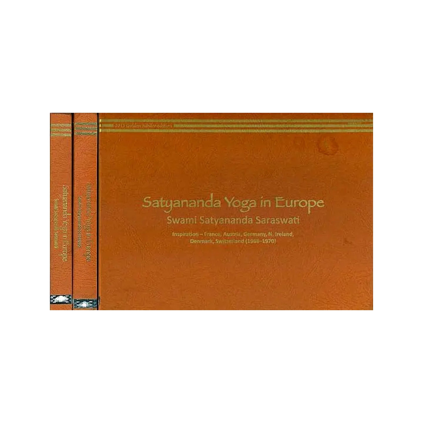 Satyananda Yoga In Europe (Set Of 3 Volumes) - Totally Indian