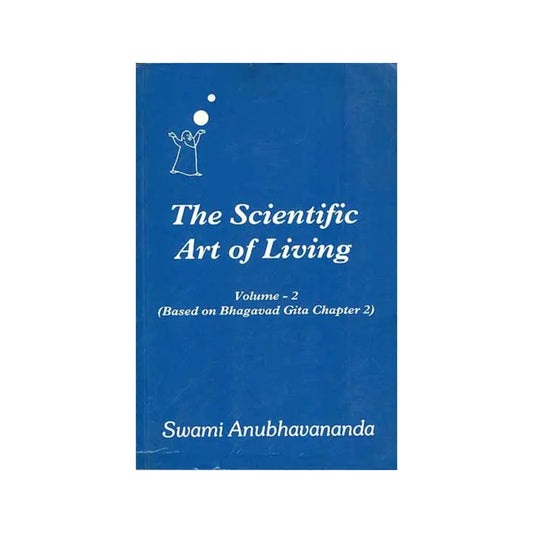 The Scientific Art Of Living - Totally Indian