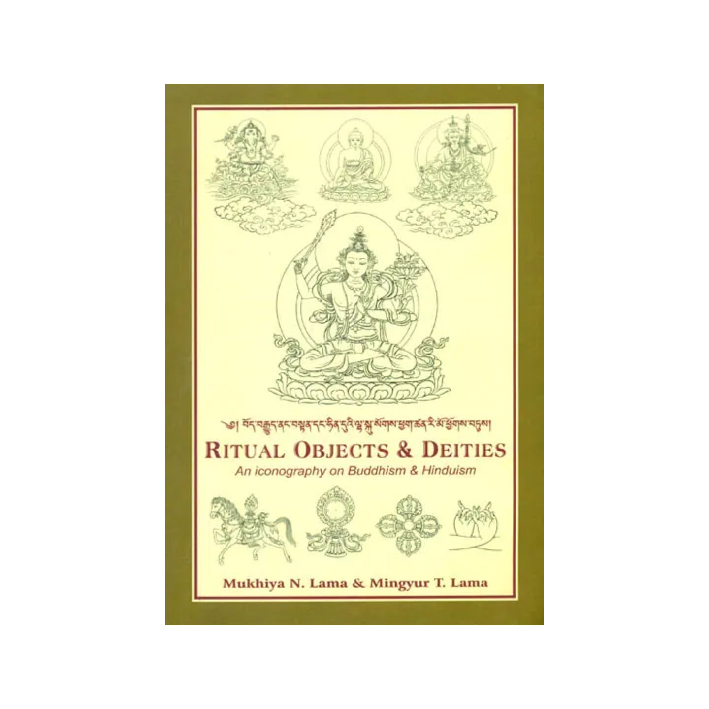 Ritual Objects And Deities (An Iconography On Buddhism - Totally Indian