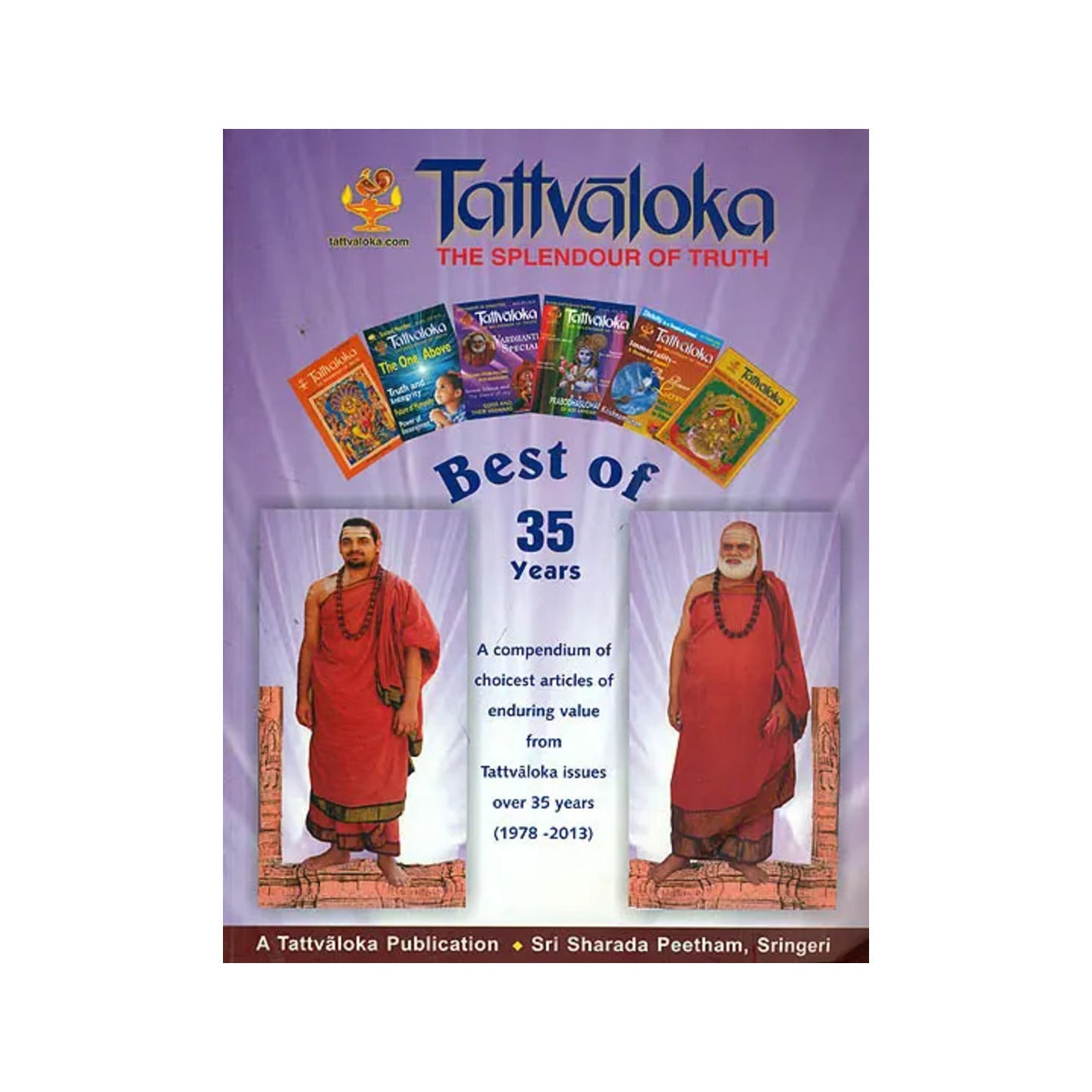 The Splendour Of Truth: Collection Of Articles From Spiritual Magazine Tattvaloka - Totally Indian