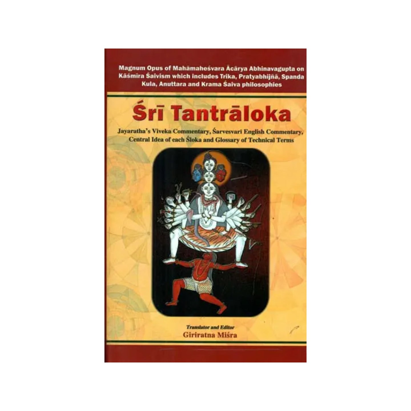 Sri Tantraloka Of Abhinavagupta With Translation Of Ancient Sanskrit Commentary Jayaratha (Volume One) - Totally Indian