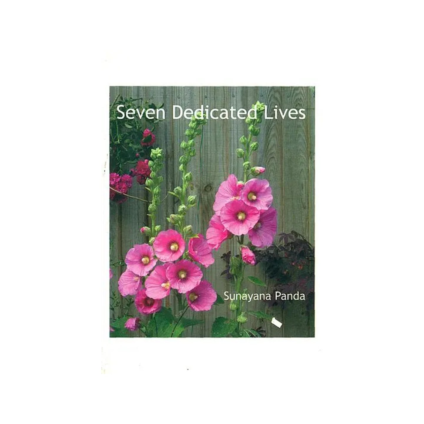 Seven Dedicated Lives (A Collection Of Biographical Essays About Some Of The Early Disciples Of The Mother And Sri Aurobindo) - Totally Indian