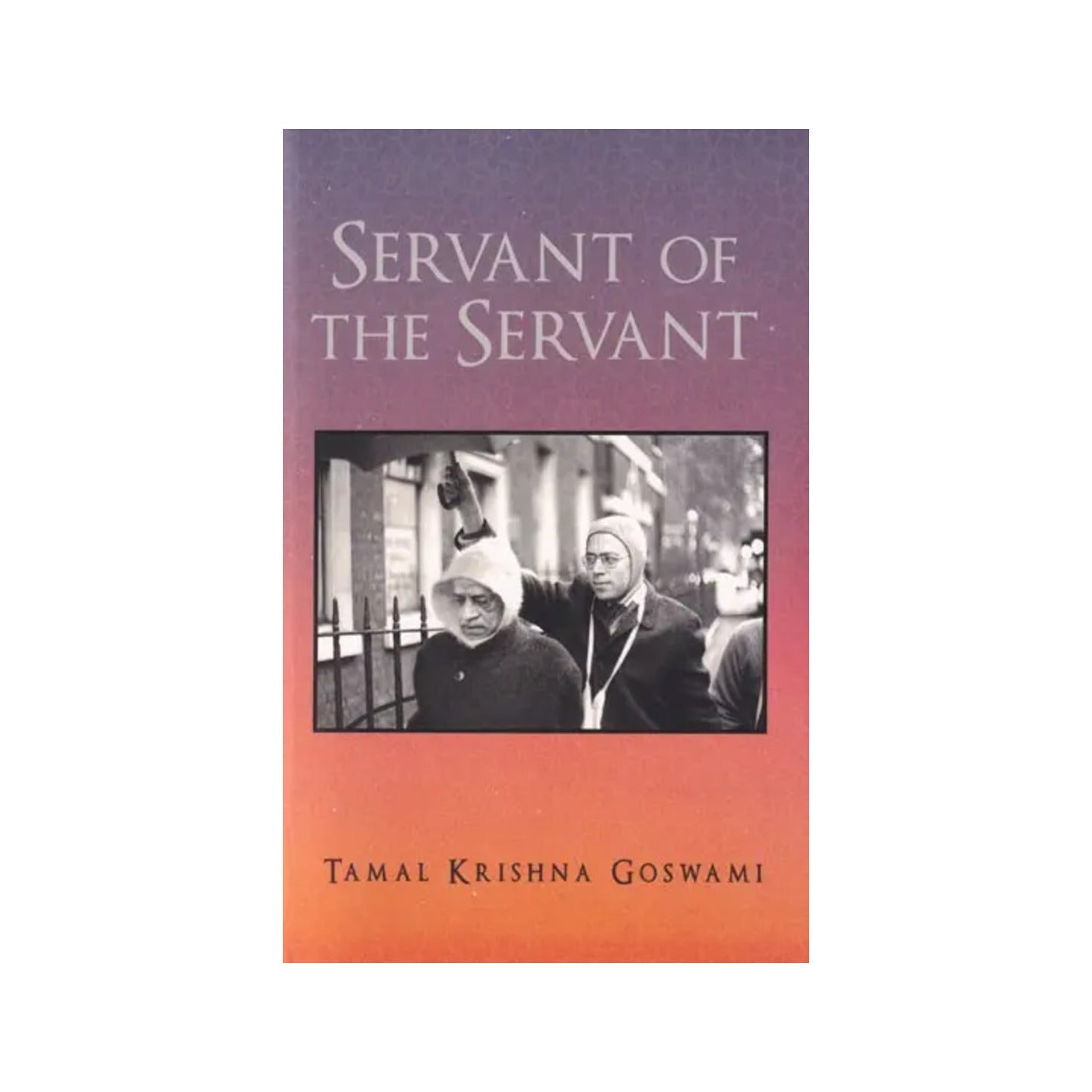 Servant Of The Servant - Totally Indian