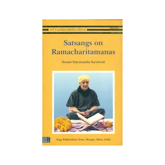 Satsangs On Ramacharitamanas: Tulsidas Ramayana - Totally Indian