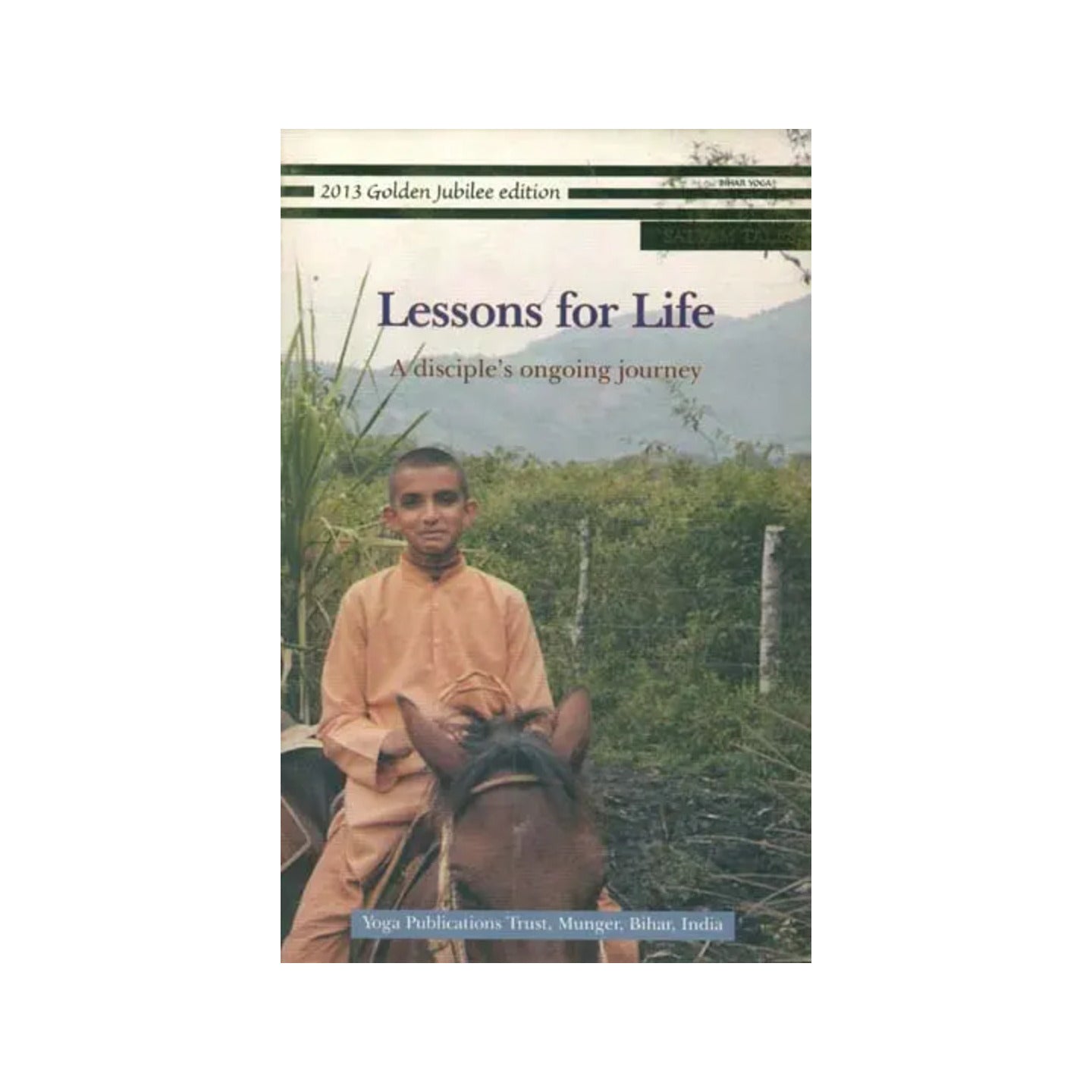 Lessons For Life - A Disciple's Ongoing Journey - Totally Indian